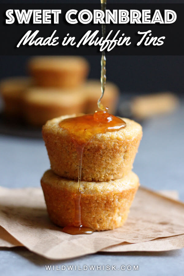 This homemade Sweet Cornbread recipe takes just 10 minutes of prep time and is ready in just half an hour, made in muffin tins for easy sharing. #wildwildwhisk #cornbread